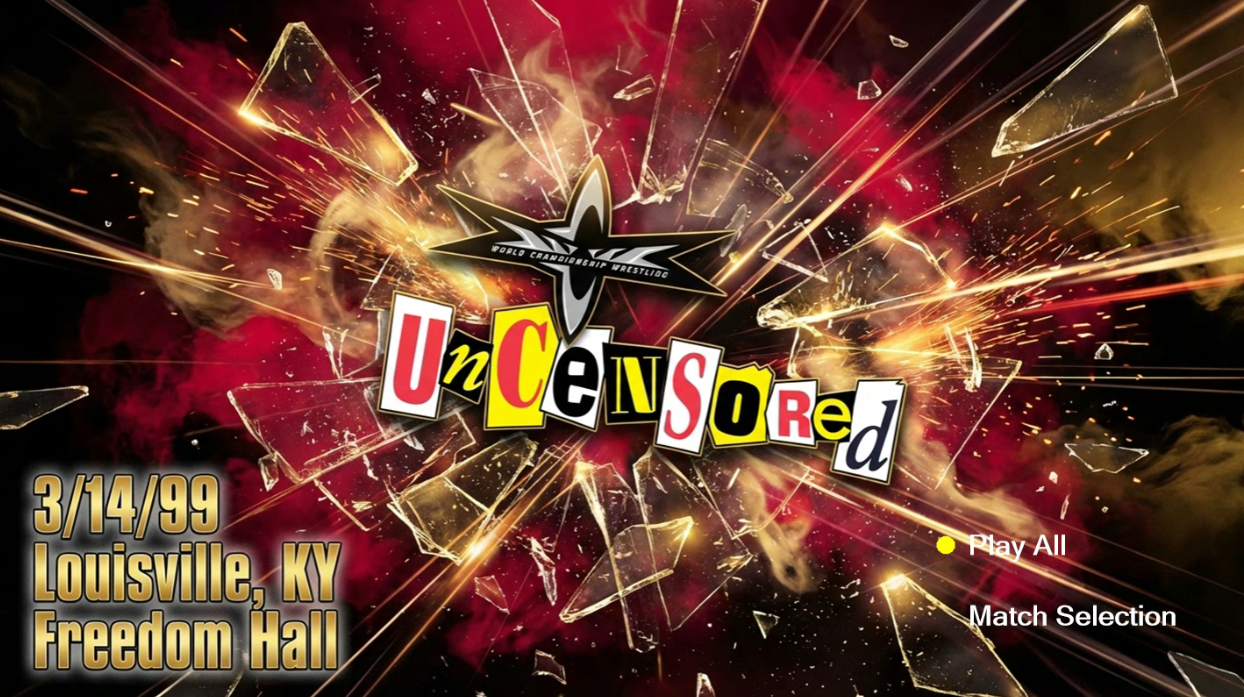 3/14/99 - WCW Uncensored PPV Blu Ray